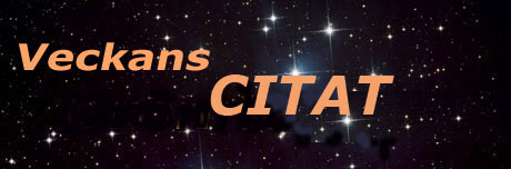 Veckans Citat